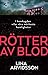 Rötter av blod by Lina  Arvidsson