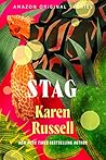 Stag by Karen Russell