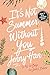 It's Not Summer Without You (Summer, #2)