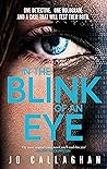 In The Blink of An Eye by Jo  Callaghan