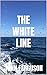 The White Line: A Francis M...