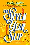 The Seven Year Slip