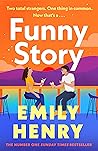 Funny Story by Emily Henry