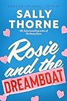 Rosie and the Dreamboat by Sally  Thorne