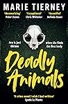 Deadly Animals by Marie Tierney