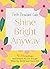 Shine Bright Anyway: 90 Affirmations That Declare You Are Enough When the World Says You're Not