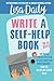 Write a Self-Help Book in 14 Days by Lisa Daily