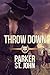 Throw Down (Down Home #5)