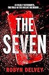 The Seven by Robyn Delvey