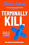 Terminally Kill by Steve                      ...