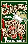 The Christmas Stocking Murders by Denzil Meyrick