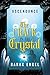 The Crack in the Crystal by Barak Engel