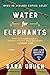 Water for Elephants by Sara Gruen