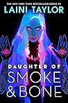 Daughter of Smoke & Bone by Laini Taylor