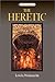 The Heretic