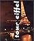 Tour Eiffel Un Voyage Immobile (English and French Edition)