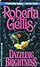 Dazzling Brightness by Roberta Gellis