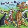 Doggone Dogs by Karen Beaumont