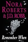 Remember When by Nora Roberts