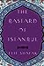 The Bastard of Istanbul