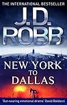 New York to Dallas by J.D. Robb