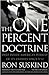 The One Percent Doctrine: D...