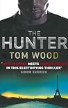 The Hunter by Tom  Wood