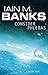 Consider Phlebas by Iain M. Banks