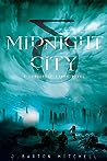 Midnight City by J. Barton Mitchell