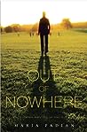 Out of Nowhere by Maria Padian