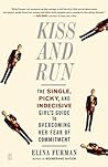 Kiss and Run by Elina Furman