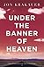 Under the Banner of Heaven:...