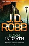 Born in Death by J.D. Robb