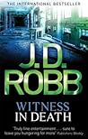 Witness in Death by J.D. Robb