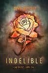 Indelible by Dawn Metcalf