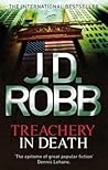 Treachery in Death by J.D. Robb