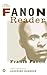 The Fanon Reader