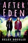 After Eden by Helen  Douglas