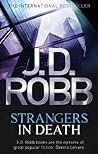 Strangers in Death by J.D. Robb