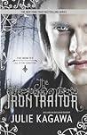 The Iron Traitor by Julie Kagawa