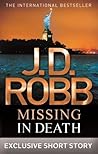 Missing In Death by J.D. Robb