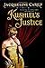 Kushiel's Justice by Jacqueline Carey