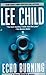 Echo Burning by Lee Child