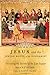 Jesus and the Jewish Roots of the Eucharist: Unlocking the Secrets of the Last Supper