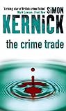 The Crime Trade by Simon Kernick