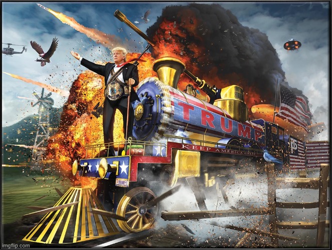 Now that's some beautiful artwork | image tagged in trump 2020,donald trump,trump train | made w/ Imgflip meme maker