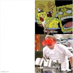 laughing spongebob vs angry gordon ramsay Meme Template