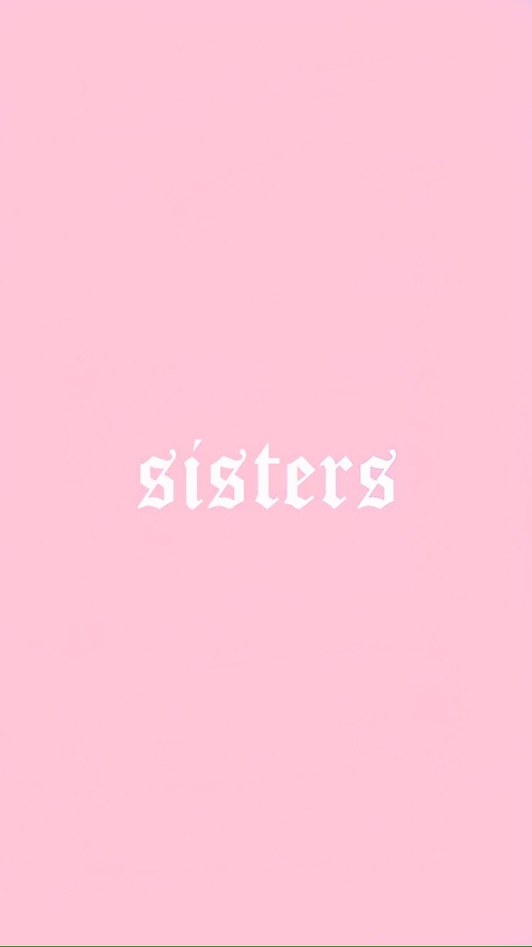 Sister Wallpaper  NawPic