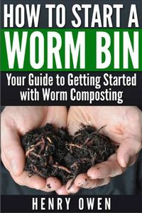 How to start worm composting - 5 Things to avoid when starting a worm bin | PreparednessMama