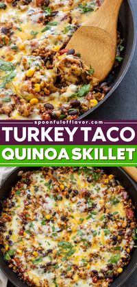 Out of weeknight dinner ideas? This Turkey Taco Quinoa Skillet is made with ground turkey, quinoa, black beans, corn, tomatoes, and Mexican spices cooked together in just one skillet! Pin this healthy comfort food dinner recipe!